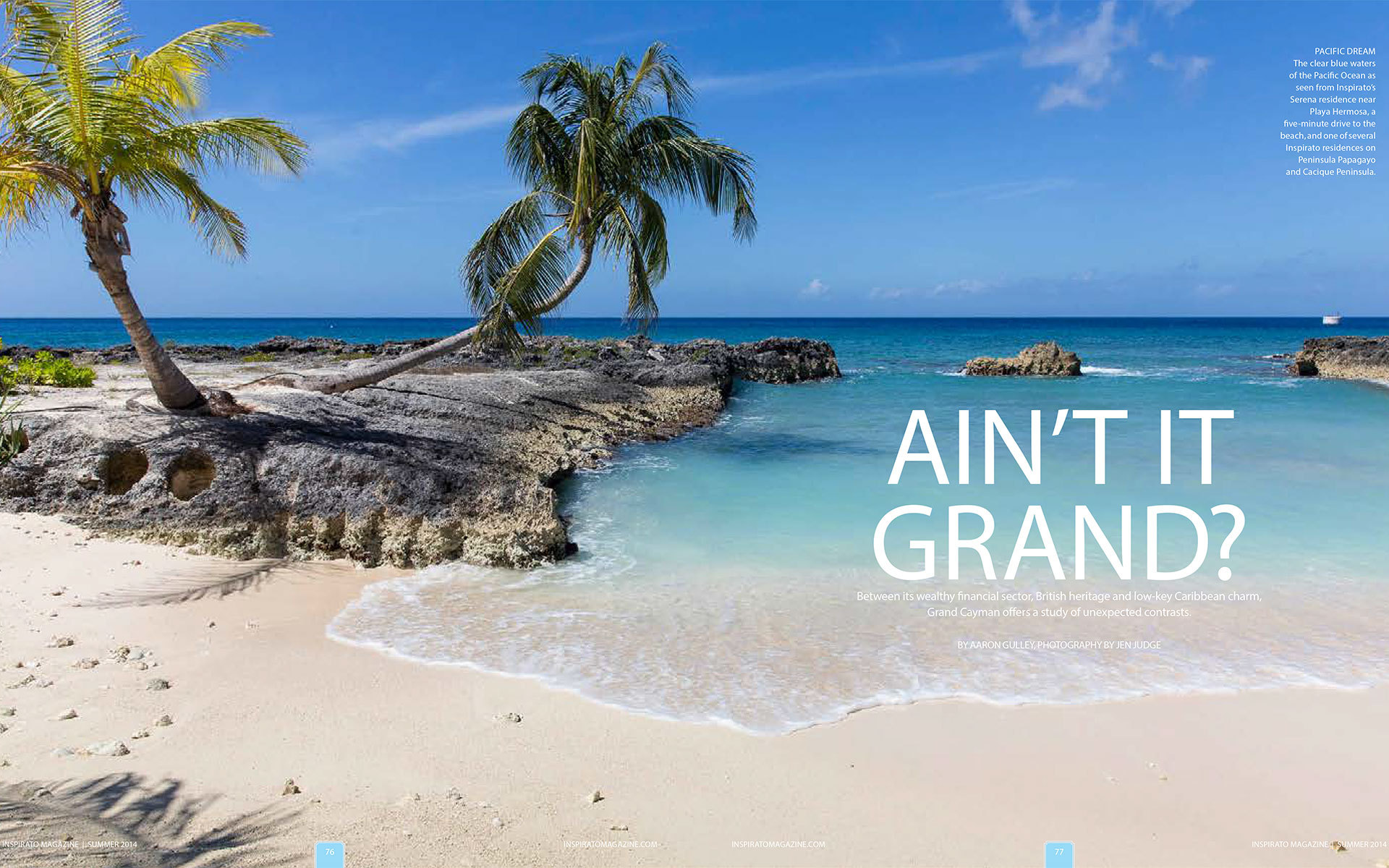 <p style="text-align: center;"><b><font color="2a2871">Aint It Grand?, Inspirato, Summer 2014</font></b>
</p>
Between its wealthy financial sector, British heritage, and low-key Caribbean charm, Grand Cayman offers a study of unexpected contrasts.
<p style="text-align: center;"><a href="/users/AaronGulley18670/INS_Cayman_Summer14.pdf" onclick="window.open(this.href, '', 'resizable=no,status=no,location=no,toolbar=no,menubar=no,fullscreen=no,scrollbars=no,dependent=no,width=900'); return false;">Read the Story</a></p>
