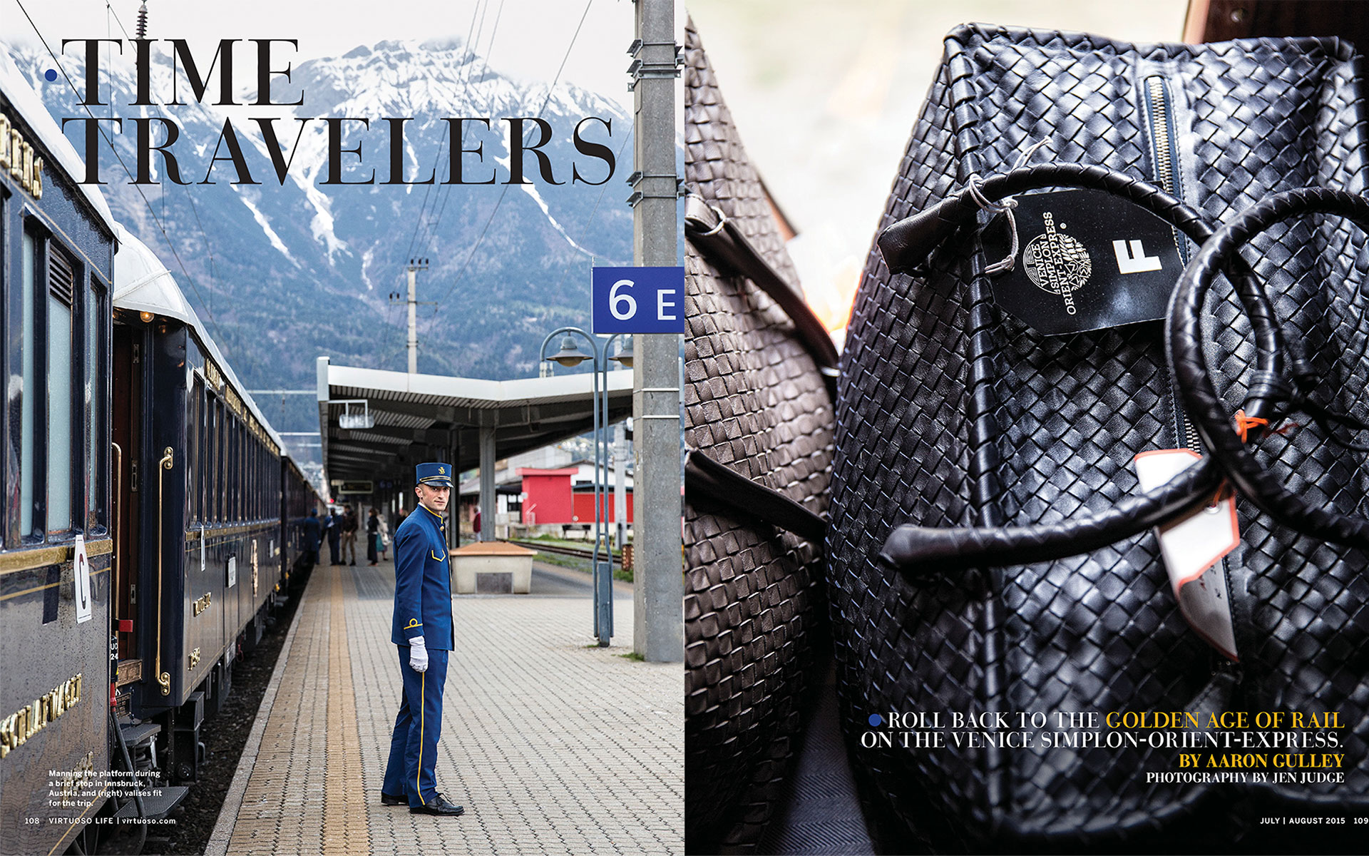 <p style="text-align: center;"><b><font color="2a2871">Time Travelers, Virtuoso Life, July 2015</font></b>
</p>
Roll back to the Golden Age of rail on the Venice-Simplon-Orient-Express.
<p style="text-align: center;"><a href="/users/AaronGulley18670/VL_Venice_7-15.pdf" onclick="window.open(this.href, '', 'resizable=no,status=no,location=no,toolbar=no,menubar=no,fullscreen=no,scrollbars=no,dependent=no,width=900'); return false;">Read the Story</a></p>
